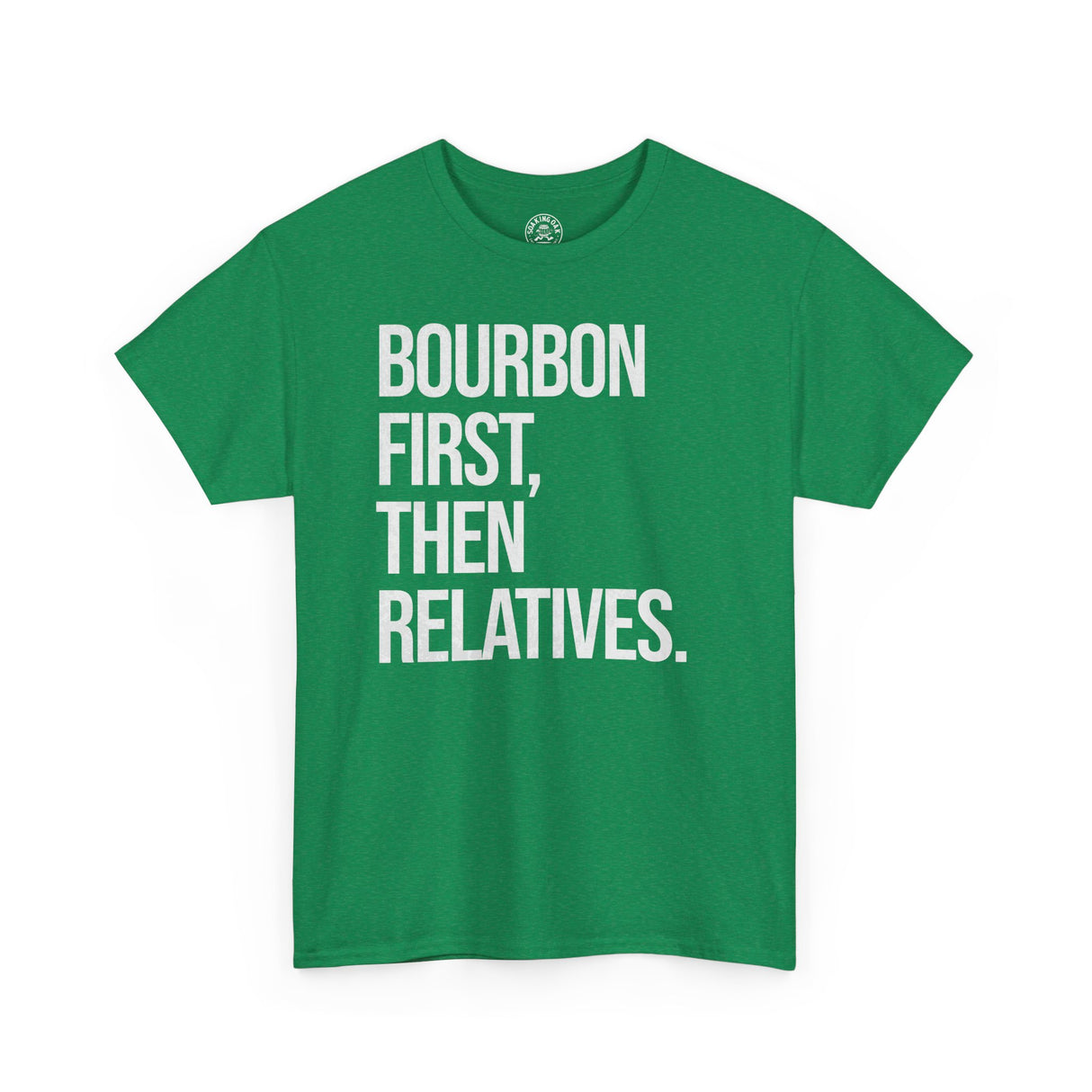 Bourbon d'abord puis les proches T-shirt