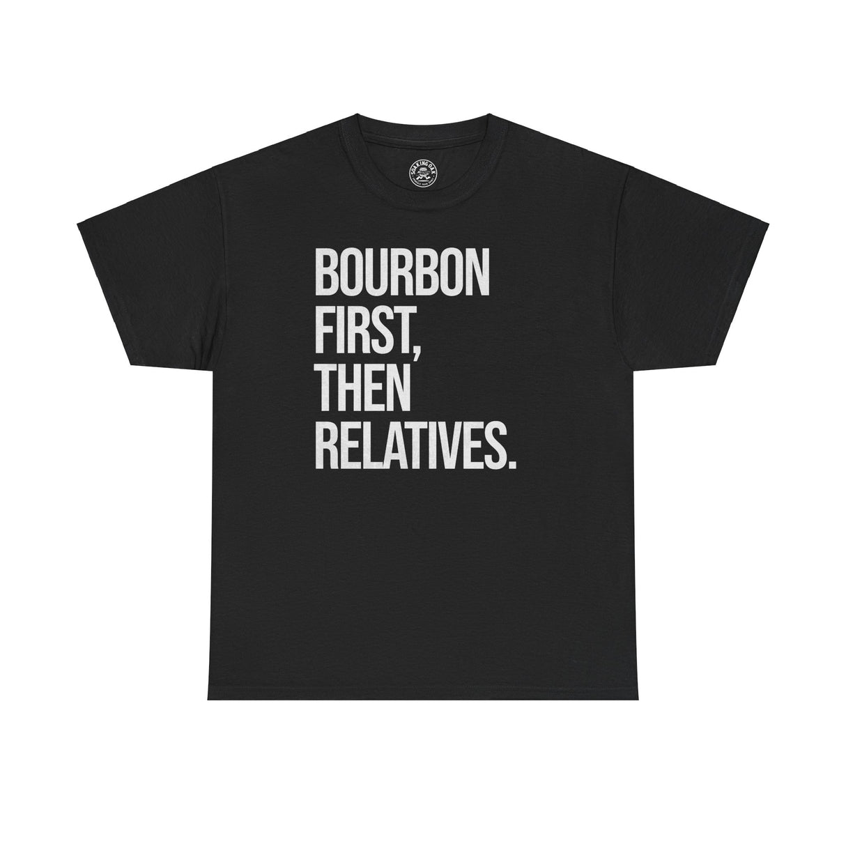 Bourbon d'abord puis les proches T-shirt