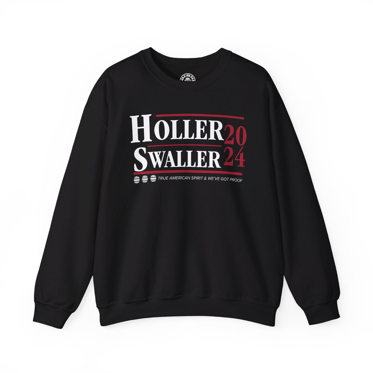 Holler and Swaller 2024 Election Sweatshirt