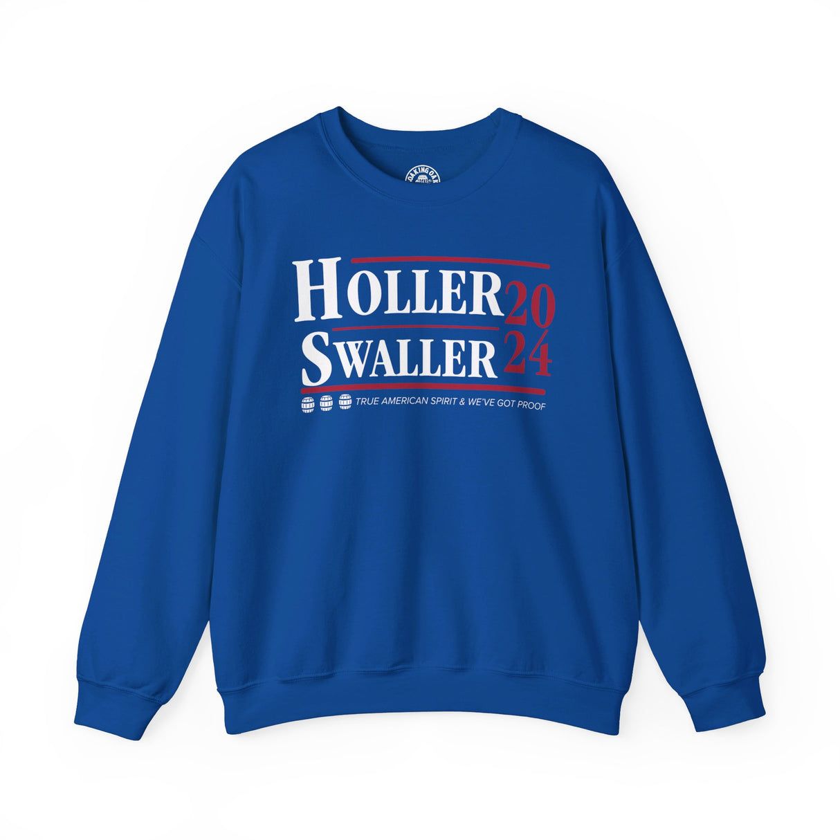 Holler and Swaller 2024 Election Sweatshirt Royal Blue