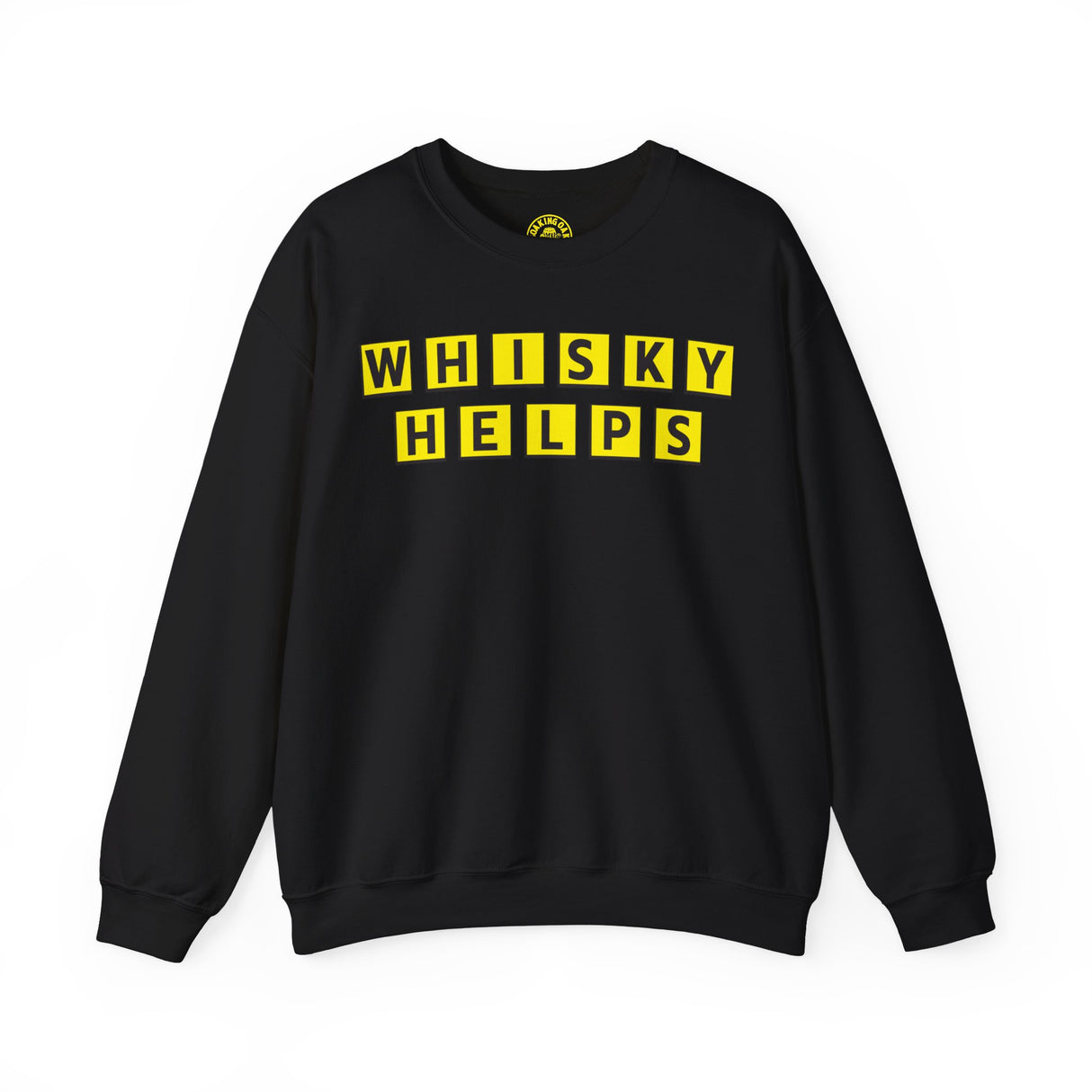 Whisky Helps Sweatshirt