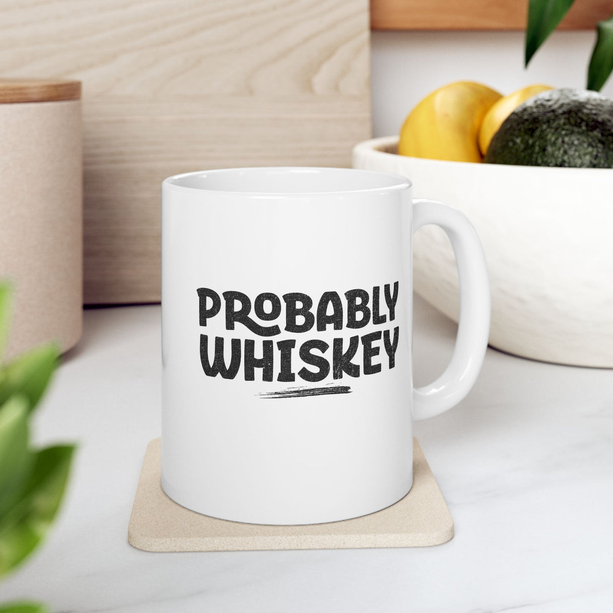 Probably Whiskey Mug