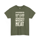 Coffee Black Whiskey Neat Tshirt Military Green