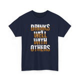 Drinks Well With Others Tshirt Navy