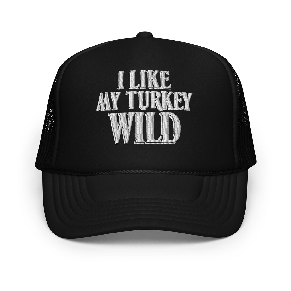 I Like My Turkey Wild Trucker Hat